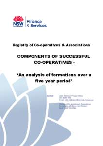Registry of Co-operatives & Associations  COMPONENTS OF SUCCESSFUL CO-OPERATIVES ‘An analysis of formations over a five year period’