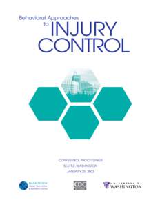 Behavioral Approaches to INJURY CONTROL