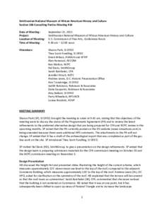 Smithsonian National Museum of African American History and Culture Section 106 Consulting Parties Meeting #14 Date of Meeting: Project: Location of Meeting: Time of Meeting: