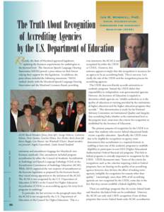 Ian M. Windmill, PhD,  The Truth About Recognition of Accrediting Agencies by the U.S. Department of Education