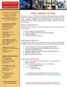 Services offered in partnership between Anne Arundel Workforce Development Corporation and the Maryland Department of Labor, Licensing & Regulation