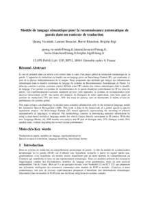 Modèle de langage sémantique pour la reconnaissance automatique de parole dans un contexte de traduction Quang Vu-minh, Laurent Besacier, Hervé Blanchon, Brigitte Bigi [removed],[removed], h