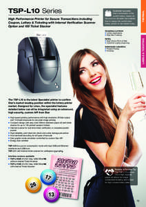 High Performance Printer for Secure Transactions including Coupon, Lottery & Ticketing with Internal Verification Scanner Option and 100 Ticket Stacker Customer success: Star’s domination of the