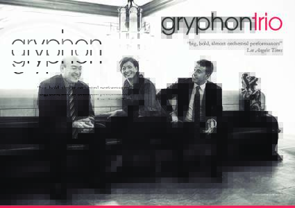 Chamber music / Gryphon Trio / Piano trio / Ottawa Chamberfest / Christos Hatzis / Quatuor pour la fin du temps / Classical music / Music / Musical groups