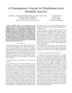 A Clearinghouse Concept for Distribution-Level Flexibility Services Kai Heussen, Daniel Esteban Morales Bondy, Junjie Hu, Oliver Gehrke Lars Henrik Hansen