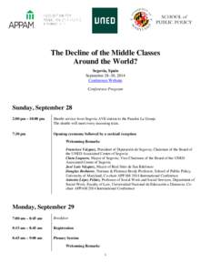 The Decline of the Middle Classes Around the World? Segovia, Spain September 28–30, 2014 Conference Website Conference Program