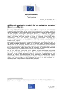 EUROPEAN COMMISSION  PRESS RELEASE Brussels, 20 December[removed]Additional funding to support the normalisation between