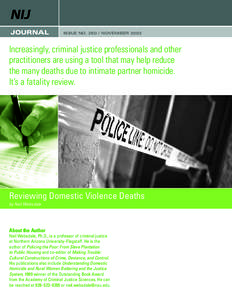 JOURNAL  ISSUE NO[removed]NOVEMBER 2003 Increasingly, criminal justice professionals and other practitioners are using a tool that may help reduce