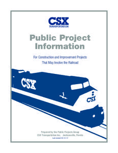 Public Project Information For Construction and Improvement Projects That May Involve the Railroad  Prepared by the Public Projects Group