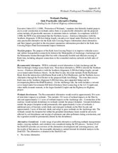 Appendix M: Wetlands Finding and Floodplains Finding Wetlands Finding Only Practicable Alternative Finding A finding by the Federal Highway Administration Executive Order (E.O[removed], “Protection of Wetlands,” manda