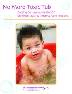 No More Toxic Tub  Getting Contaminants Out Of Children’s Bath & Personal Care Products  Acknowledgements