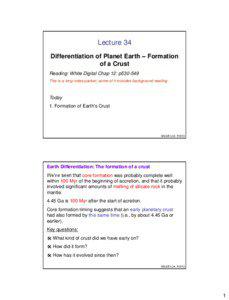 Lecture 34 Differentiation of Planet Earth – Formation of a Crust