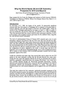 Why the World Needs G8 and G20 Summitry: Prospects for 2010 and Beyond John Kirton, G8 and G20 Research Groups, University of Toronto [removed] Paper prepared for the Center for Dialogue and Analysis on Nor