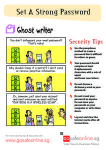 Set A Strong Password  Ghost writer Security Tips Use the passphrase method to create a