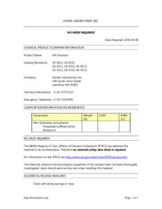 HOOKE LABORATORIES, INC.  NO MSDS REQUIRED Date Prepared: CHEMICAL PRODUCT/COMPANY INFORMATION Product Name: