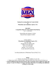 National Governing Body for Track & Field of Wheelchair and Ambulatory Sports, USA[removed]Competition Rules for Track, Field & Road Racing