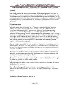 International security / Security / United States Department of Defense / National security / Public safety / Asia-Pacific Center for Security Studies / Definitions of terrorism / Counter-terrorism / Bangladesh Institute of Peace & Security Studies / Security studies / Terrorism / International relations