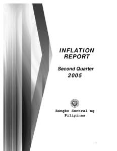 INFLATION REPORT Second Quarter 2005