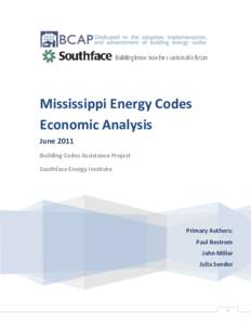 Mississippi Energy Codes Economic Analysis June 2011 Building Codes Assistance Project Southface Energy Institute