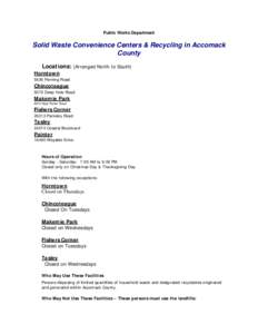 Public Works Department  Solid Waste Convenience Centers & Recycling in Accomack County Locations: (Arranged North to South) Horntown