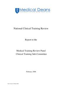 National Clinical Training Review  Report to the Medical Training Review Panel Clinical Training Sub-Committee