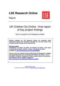 LSE Research Online Report UK Children Go Online : final report of key project findings Sonia Livingstone and Magdalena Bober