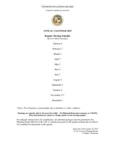 TIVERTON PLANNING BOARD TIVERTON, RHODE ISLAND[removed]ANNUAL CALENDAR 2015 Regular Meeting Schedule (first or third Tuesday)