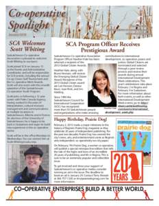 Co-operative Spotlight An overview of Saskatchewan co-operative sector news and activities