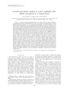 Ecology, 90(10), 2009, pp. 2755–2765 Ó 2009 by the Ecological Society of America Seasonal and spatial variation in water availability drive habitat associations in a tropical forest LIZA S. COMITA1,3