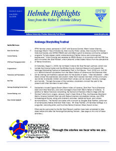 Volume 2, Issue 1 June[removed]July 2009 Kekionga Storytelling Festival Inside this Issue: