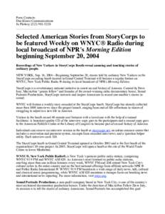 StoryCorps / WNYC / Public Radio International / NPR / Oral history / David Isay / National Day of Listening / Broadcasting / Radio / Corporation for Public Broadcasting