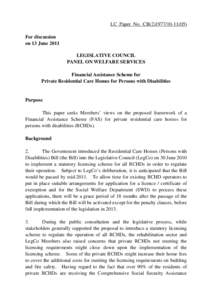 LC Paper No. CB[removed]) For discussion on 13 June 2011 LEGISLATIVE COUNCIL PANEL ON WELFARE SERVICES Financial Assistance Scheme for