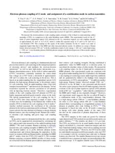 PHYSICAL REVIEW B 84, [removed]Electron-phonon coupling of G mode and assignment of a combination mode in carbon nanotubes Y. Yin (d d),1,2,* A. G. Walsh,2 A. N. Vamivakas,3 S. B. Cronin,4 D. E. Prober,5 and B. B G