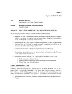ITEM 1 Agenda of March 15, 2012 TO: Board of Directors Sacramento Area Flood Control Agency