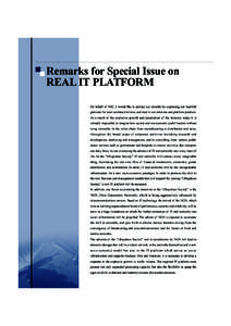 Remarks for Special Issue on REAL IT PLATFORM On behalf of NEC, I would like to preface my remarks by expressing our heartfelt gratitude for your continued reliance and trust in our solutions and platform products. As a 