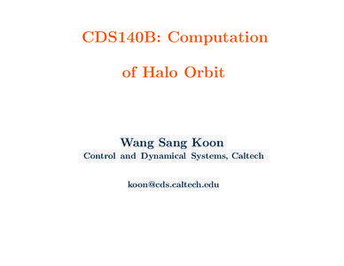 CDS140B: Computation of Halo Orbit