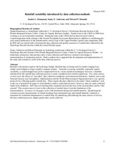 Abstract #185  Rainfall variability introduced by data collection methods Sandra L. Kinnaman, Sonny E. Anderson, and Edward P. Simonds U. S. Geological Survey, 224 W. Central Pkwy, Suite 1006, Altamonte Springs, FL 32714