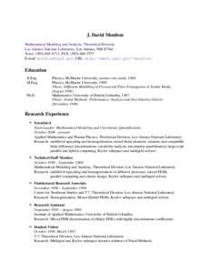 J. David Moulton Mathematical Modeling and Analysis, Theoretical Division Los Alamos National Laboratory, Los Alamos, NM[removed]Voice: ([removed], FAX: ([removed]E-mail: [removed], URL: http://math.lanl.go