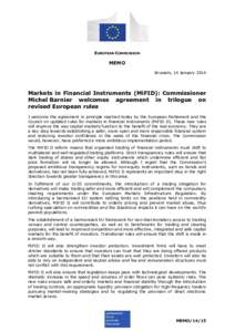 EUROPEAN COMMISSION  MEMO Brussels, 14 January[removed]Markets in Financial Instruments (MiFID): Commissioner