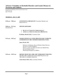 Advisory Committee on Heritable Disorders and Genetic Diseases in Newborns and Children Ronald Reagan Building and International Trade Center Washington, DC May 17-18, 2007