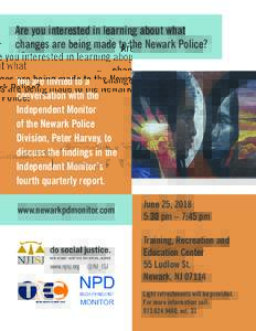 Are you interested in learning about what changes are being made to the Newark Police? You are invited to a conversation with the Independent Monitor of the Newark Police