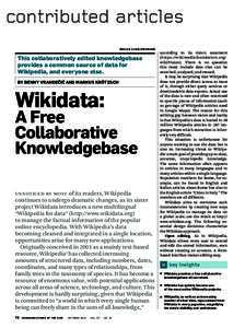 contributed articles DOI:This collaboratively edited knowledgebase provides a common source of data for Wikipedia, and everyone else.