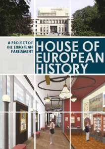 A project of the European Parliament House of European