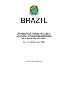 Microsoft Word - Speech President Lula Brazil UNGA Final version 2009 N.doc