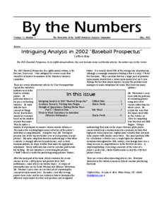 By the Numbers Volume 12, Number 2 The Newsletter of the SABR Statistical Analysis Committee  May, 2002