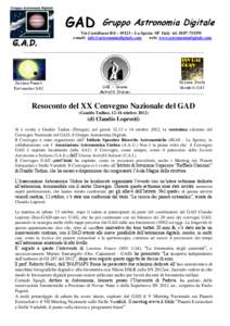 GAD  Gruppo Astronomia Digitale Via Castellazzo 8/d – 19123 – La Spezia SP Italy tel[removed]e-mail: [removed]