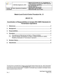 © ISO New England, Inc[removed]Contact: ISO Senior Operations Compliance Coordinator  Master/LCC Procedure No[removed]Coordination of