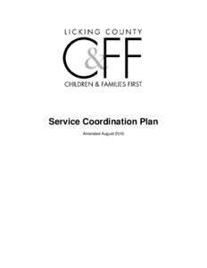 Service Coordination Plan Amended August 2010 Table of Contents -