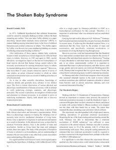 The Shaken Baby Syndrome Ronald Uscinski, M.D. In 1971, Guthkelch hypothesized that subdural hematomas