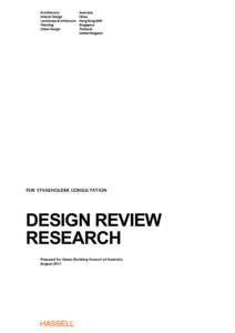 FOR STAKEHOLDER CONSULTATION  DESIGN REVIEW RESEARCH Prepared for Green Building Council of Australia August 2011
